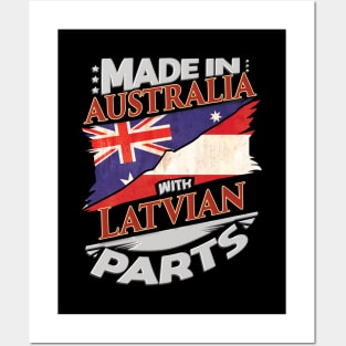 Made In Australia With Latvian Parts - Gift for Latvian From Latvia Posters and Art